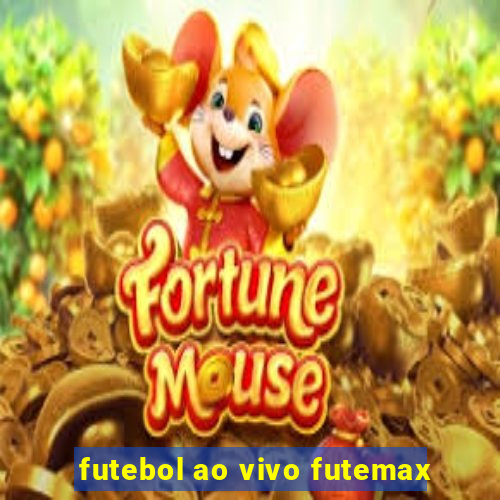 futebol ao vivo futemax